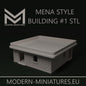 MENA - Building #1 by Modern-Miniatures.eu